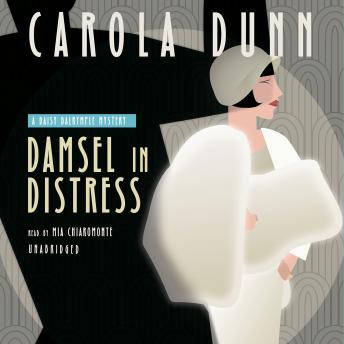 Damsel in Distress: A Daisy Dalrymple Mystery