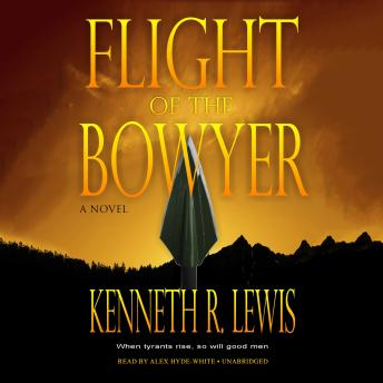 Flight of the Bowyer: A Novel