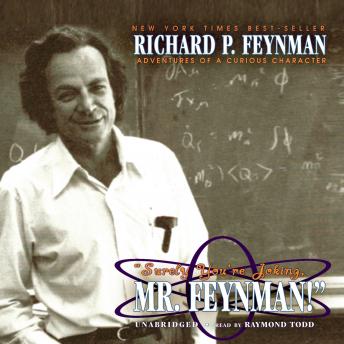 Download “Surely You’re Joking, Mr. Feynman!”: Adventures of a Curious Character by Richard P. Feynman