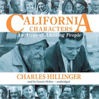 California Characters: An Array Of Amazing People