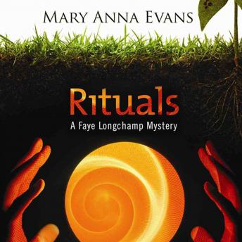 Rituals: A Faye Longchamp Mystery
