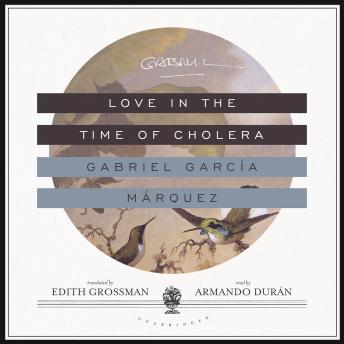 Listen Love in the Time of Cholera