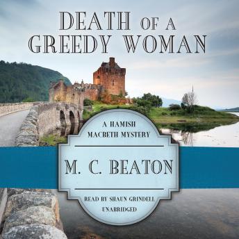 Death of a Greedy Woman, M. C. Beaton