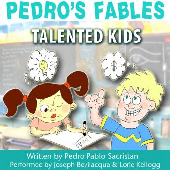 Listen Best Audiobooks Kids Pedro's Fables: Talented Kids by Pedro Pablo Sacristán Free Audiobooks Download Kids free audiobooks and podcast