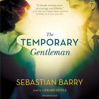 Temporary Gentleman, Audio book by Sebastian Barry