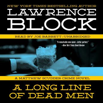 A Long Line of Dead Men: A Matthew Scudder Novel