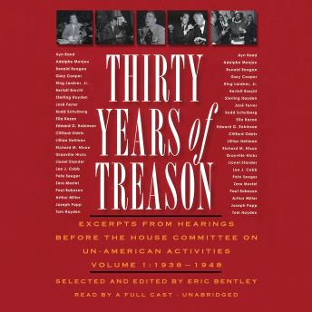 Thirty Years of Treason, Vol. 1: Excerpts from Hearings before the House Committee on Un-American Activities, 1938–1948