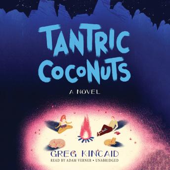 Tantric Coconuts: A Novel