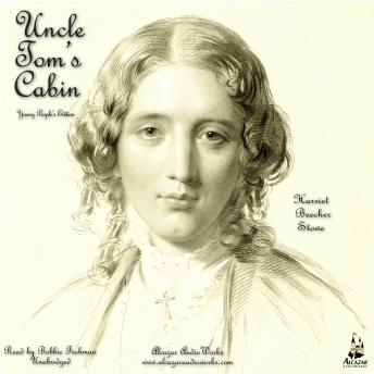 Uncle Tom's Cabin: Young Folks Edition, Audio book by Harriet Beecher Stowe