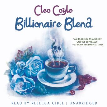 Billionaire Blend, Audio book by Cleo Coyle