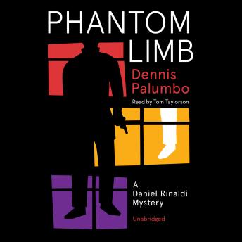Phantom Limb: A Daniel Rinaldi Mystery
