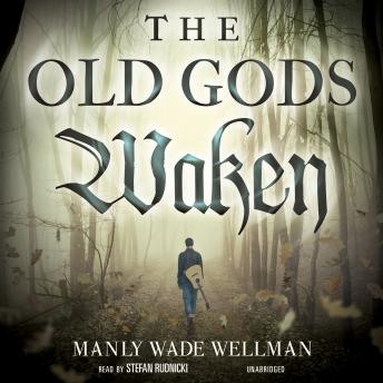 Download Old Gods Waken by Manly Wade Wellman