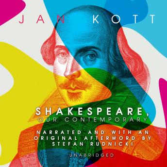 Shakespeare, Our Contemporary, Audio book by Jan Kott