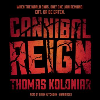 Download Cannibal Reign by Thomas Koloniar