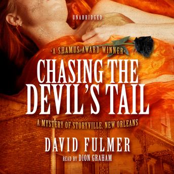 Chasing the Devil’s Tail: A Mystery of Storyville, New Orleans