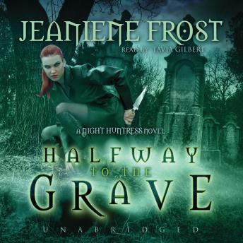 Halfway to the Grave: A Night Huntress Novel, Audio book by Jeaniene Frost