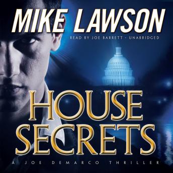 House Secrets: A Joe DeMarco Thriller, Audio book by Mike Lawson