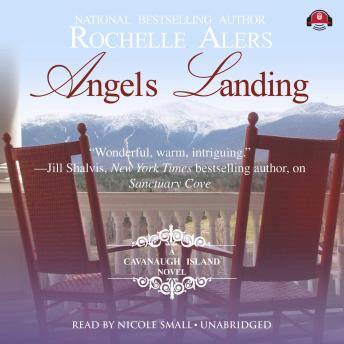 Angels Landing: A Cavanaugh Island Novel, Audio book by Rochelle Alers