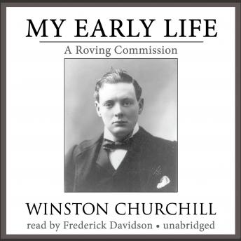 My Early Life: A Roving Commission