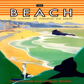 The Beach: The History of Paradise on Earth
