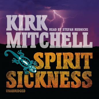 Spirit Sickness: An Emmett Parker and Anna Turnipseed Mystery