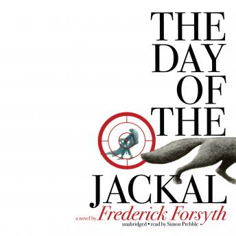 Day of the Jackal, Frederick Forsyth