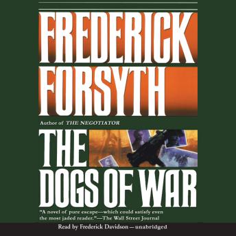 Dogs of War, Frederick Forsyth