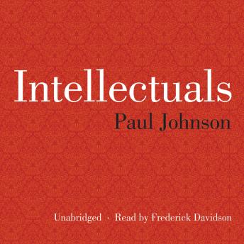 Intellectuals, Paul Johnson