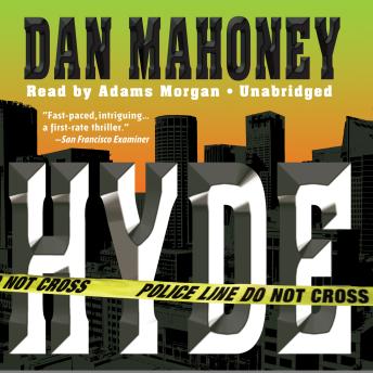 Hyde: A Detective Brian McKenna Novel, Dan Mahoney