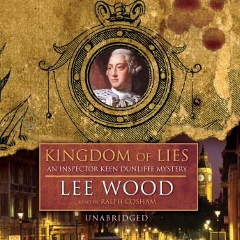 Kingdom of Lies: An Inspector Keen Dunliffe Mystery