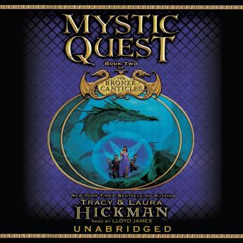 Mystic Quest: Book Two of the Bronze Canticles
