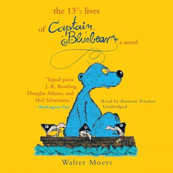 13½ Lives of Captain Bluebear: A Novel sample.