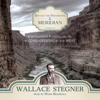 Beyond the Hundredth Meridian: John Wesley Powell and the Second Opening of the West sample.