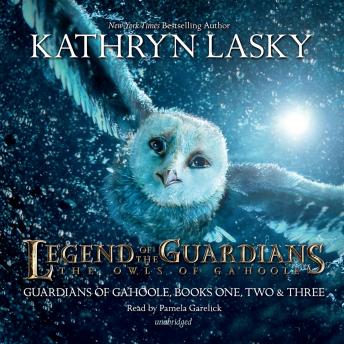 Legend of the Guardians: The Owls of Ga’Hoole: Guardians of Ga’Hoole, Books One, Two, and Three