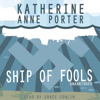 Ship of Fools, Katherine Anne Porter