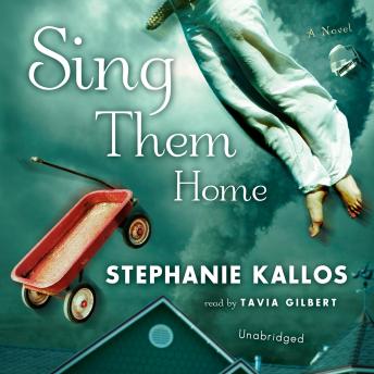 Sing Them Home: A Novel