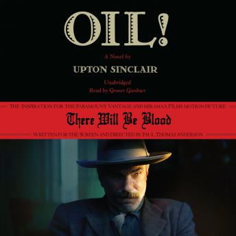 Oil!: A Novel