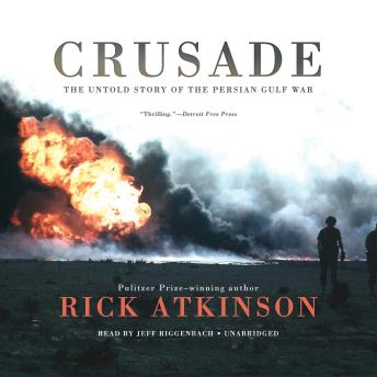 Crusade: The Untold Story of the Persian Gulf War sample.