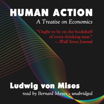 Download Human Action, Third Revised Edition: A Treatise on Economics by Ludwig Von Mises