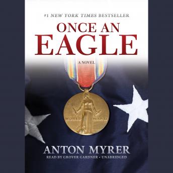 Once an Eagle: A Novel