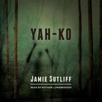 Yah-Ko, Audio book by Jamie Sutliff