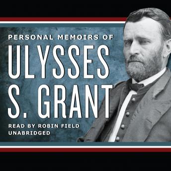 Personal Memoirs of Ulysses S. Grant sample.