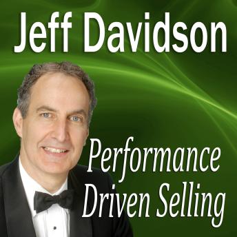 Performance Driven Selling: How to Move Beyond the Basics to Extraordinary Sales Success, Audio book by Made For Success