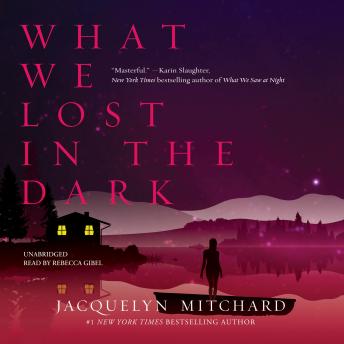 What We Lost in the Dark