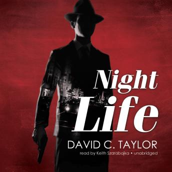 Night Life, Audio book by David C. Taylor