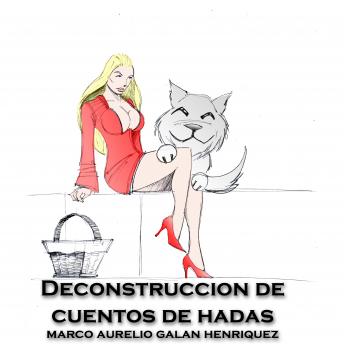 Deconstrucción de Cuentos de Hadas