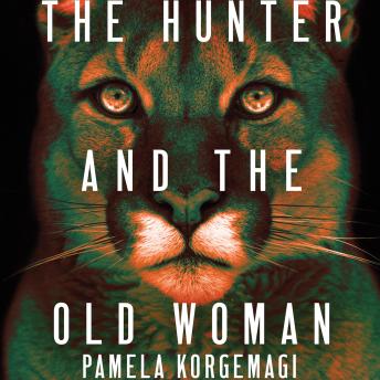 The Hunter and the Old Woman