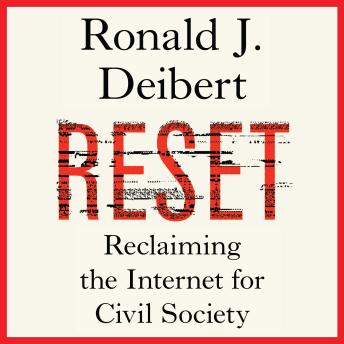 Reset: Reclaiming the Internet for Civil Society