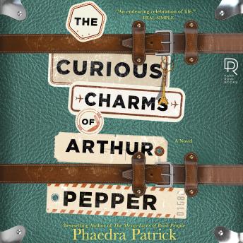 Curious Charms of Arthur Pepper, Phaedra Patrick