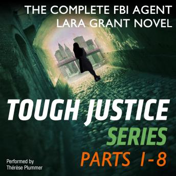 Tough Justice Series Box Set: Parts 1 - 8